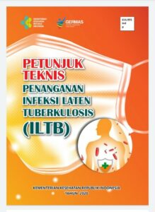 Petunjuk Teknis Penanganan Infeksi Laten Tuberkulosis (ILTB)